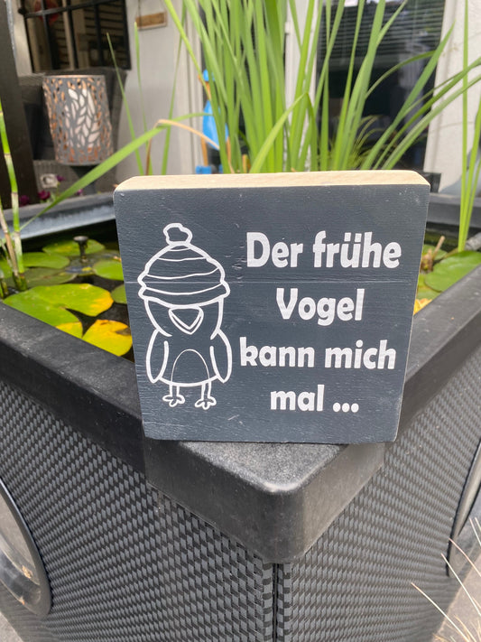 Der frühe Vogel anthrazit Holzschild Wandschild Schild Heimathafen Manapal maritime Deko